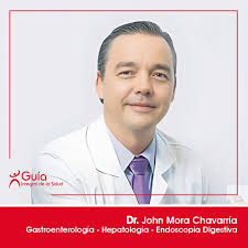 Dr. John Mora Chavarría Especialista en Gastroenterología & Endoscopia  Digestiva Máster en Hepatología Heredia Clínica Digestiva Tel: (506)  2237-1141 WhatsApp (506) 8790-5050 Guápiles Clínica Nuestra Señora Tel:  (506) 2710-2129 Tel: (506) 2710-1819 #