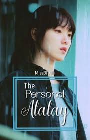 The Personal Alalay (Completed)