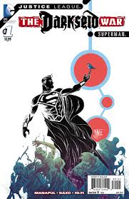 After intergalactic tyrant darkseid has devastated the justice league in a poorly executed war by the dc super heroes. Justice League The Darkseid War Superman Vol 1 1 Dc Database Fandom