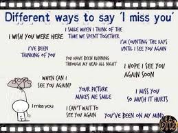 May each day bring you new hopes and the enthusiasm to explore new aspects of life! 40 Cool Ways To Say I Miss You In English Eslbuzz Learning English