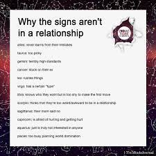 The claim made by astrologers that people can be characterized according to their sign of the zodiac (sagitarius, taurus, cancer, scorpion) must be refuted. Why The Signs Aren T In A Relationship Zodiac Signs Relationships Compatible Zodiac Signs Zodiac Signs