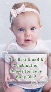 The Best A and A Combination Names for your Baby Girl! #babygirl #babynames  #baby #Top10 #rainbowbaby