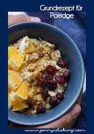 Grundrezept Fur Glutenfreies Porridge Gern Auch Vegan Jenny Is Baking Rezept Rezepte Rezeptideen Porridge