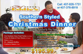 This soul food menu is perfect for your holiday spread. Christmas Holiday Package Chef Eddies Catering Soul Food Orlando Fl