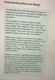 Weight is the force exerted from an object to the surface of the earth. Understanding Mass And Weight To Understand The Chegg Com