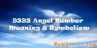 9393 Angel Number Meaning Symbolism