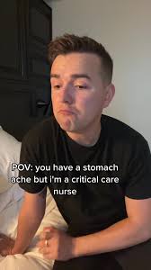 Handling Patient Stomach Aches as a Critical Care Nurse