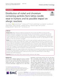 Pdf Distribution Of Nickel And Chromium Containing Particles From Tattoo Needle Wear In Humans And Its Possible Impact On Allergic Reactions