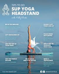 How To Do A Sup Yoga Headstand Starboard Sup