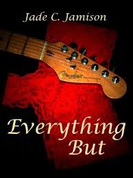 Everything But Jade C Jamison Jamison Rock Star Romance Ebook Deals