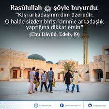 Maybe you would like to learn more about one of these? Nebevi Mesaj Twitterren Rasulullah ï·º Soyle Buyurdu Kisi Arkadasinin Dini Uzeredir O Halde Sizden Birisi Kiminle Arkadaslik Yaptigina Dikkat Etsin Ebu Davud Edeb 19 Https T Co K7h7cqxnon