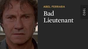Bad Lieutenant - The Criterion Channel