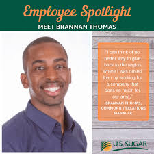 Meet Brannan Thomas, U.S. Sugar's Community Relations Manager. Brannan, a  native of Belle Glade, is going into his second month