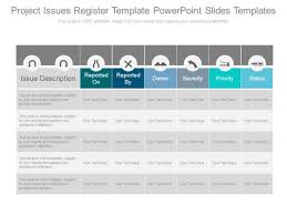 An issue is any roadblock or unintended impact that directly affects your project's timeline and or performance. Project Issues Register Template Powerpoint Slides Templates Powerpoint Templates