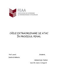 Referat Caile Extraordinare De Atac In Procesul Penal Drept 89505