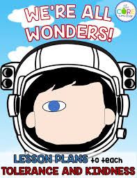 Help Students Look With Kindness And See The Wonder In Their Classmates Relevant Lesson Pla Interactive Read Aloud Lessons Tolerance Lessons Wonder Read Aloud