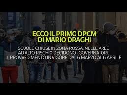 Questo il consiglio che il. Ecco Il Primo Dpcm Di Mario Draghi Scuole Chiuse In Zona Rossa Nelle Aree Ad Alto Rischio Youtube