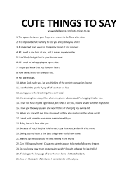 You can't be all laughs! 85 Cute Things To Say Make Your Partner Feel Awesome