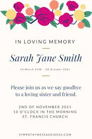 We will be hosting a memorial to celebrate the life of (name). 15 Funeral Invitation Wording Examples Sympathy Card Messages