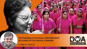 The personal is political: Contemporary relevance of the radical feminism