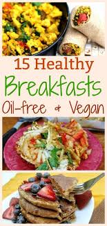 17 Healthy Vegan Breakfast Ideas Plant Based Recipes Breakfast Healthy Vegan Breakfast Healthy Bacon Recipes
