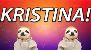 Happy Birthday Kristina Sloth Happy Birthday Rap Youtube