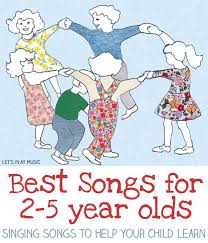 Songs For 2 5 Year Olds Singing Songs Will Help Your Child Learn Let S Play Music Preschool Songs Kids Learning Preschool Fun