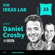 IL33: The Soul of Wealth: Behavioral Secrets to a Purposeful Life ft. Daniel  Crosby
