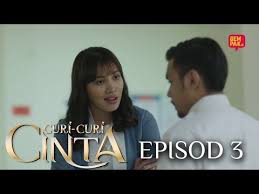 Curi curi cinta | episode akhir malam ini di tv4 jam 10 malam credit: Drama Curi Curi Cinta Episod 3
