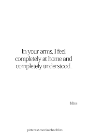 In Your Arms Couple Quotes Cool Words Life Quotes