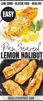 Pan Seared Halibut Recipe With Lemon Butter Sauce Halibut Recipes Pan Seared Halibut Recipes Halibut Recipes Healthy