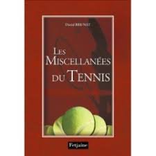 Les Miscellanées du tennis: Brunat monte au filet