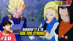 Android 17 & 18 Are Too Strong | Androids Vs Z Fighters | Dragon Ball Z  Kakarot - Part 10 - YouTube