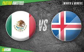 Mexico vs iceland international friendly in. Omxamc7o2ewuwm