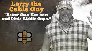 $13 million for a comedian who's made a career of playing a redneck character with the blue collar comedy posse, larry the cable guy sure does plenty of white collar work: The Babylon Bee Larry The Cable Guy Interview Can T Cancel Mater Facebook
