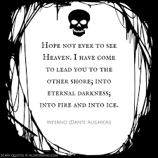 Scariest Quotes Ever 37 Famously Creepy Sayings Scary Quotes Creepy Quotes Halloween Quotes