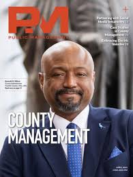 PM Magazine, April 2025: County Management by PM Magazine