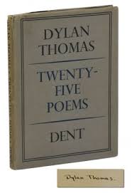 Twenty Five Poems By Dylan Thomas On Burnside Rare Books Poems Dylan Thomas Rare Books