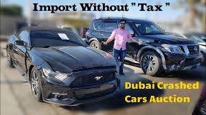 Shipping a car to dubai. You Can Import Cars Without Tax Crash Car Auction Youtube