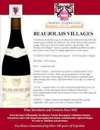 Maison L Tramier Fils Beaujolais Villages 100 Gamay From The Famous Beaujolais Region The Wine Is Fruity And Best Enjoyed Young A Surperb Ruby Vin Fils