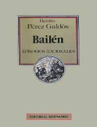 Check spelling or type a new query. Bailen By Benito Perez Galdos