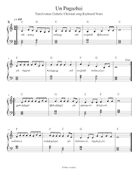 Browse the most popular song letter notes for beginners to practice. Un Pugazhai Tamil Roman Catholic Christian Song Keyboard Notes Sheet Music For Piano Solo Musescore Com