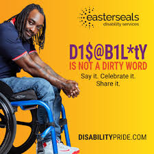 title We are excited to support @eastersealssocal's campaign for Disability  Pride Month: "DISABILITY IS NOT A DIRTY WORD." Join us in changing the  narrative around the word 'disability.' Say it. Celebrate it.