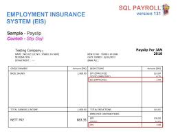 You're contributing to the employment insurance scheme (eis), which came into effect on 1 january 2018. Employment Insurance Syntax Technologies Sdn Bhd Facebook