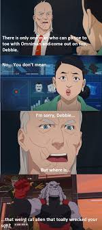 Ini satu-satunya peluang kita, Debbie. : r/Invincible