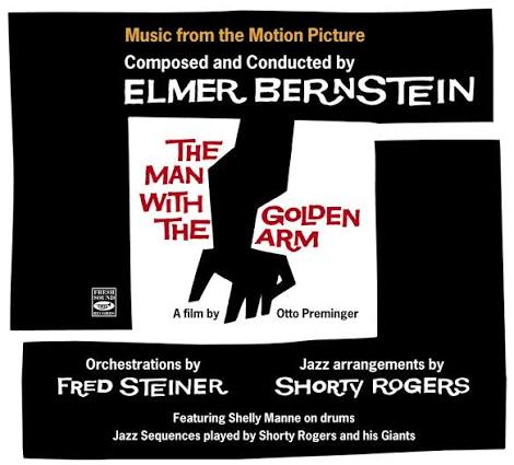 Elmer Bernstein & Shorty Rogers - The Man with the Golden Arm · Original  Soundtrack Recording (Digipack) - Blue Sounds