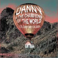 Uefa champions league), originariamente conocida como copa de europa, es el torneo internacional oficial de fútbol más prestigioso a nivel de clubes entre los organizados por la unión de asociaciones europeas de fútbol. Loose Music Los Campeones En Vivo By Danny And The Champions Of The World