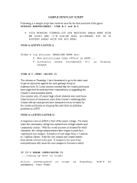 When rookies learn how to write like a journalist, especially in sport, they are likely to come across the structure that we will show you here. Sample Newscast Script Premier League Premier League Clubs