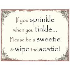 Unique outhouse bathroom toilet paper holder ideas. If Sprinke When Tinkle Be Sweetie Wipe Seatie Outhouse Bathroom Decor Wood Sign Home Garden Wandegar Home Decor