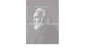 De liefdevolle en vaak humoristische wijze waarop michel en zijn vrouw irma wijsman met elkaar. Onuitgesproken Michel Van Dousselaere Vanfleteren Stephan Wijsman Irma Peeters Elvis Geerlinks Erik Ward Amazon De Bucher